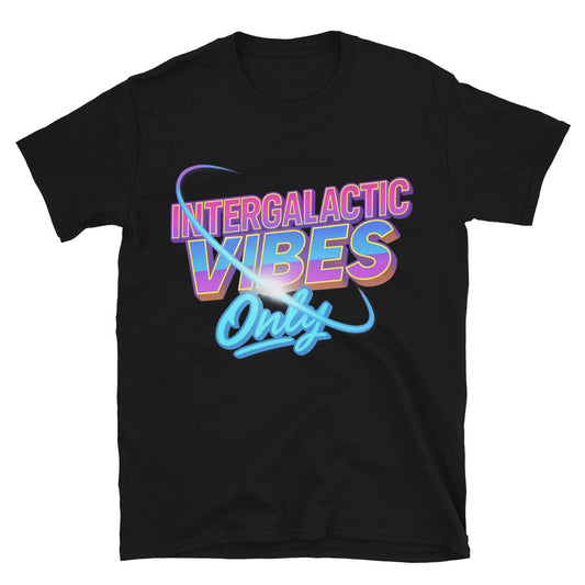 Intergalactic Vibes Only T-Shirt