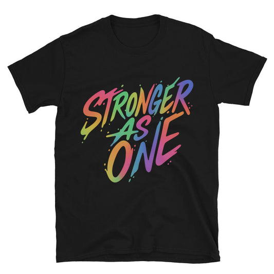 Stronger As One T-Shirt Style001