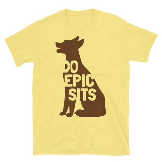 Do Epic Sits T-Shirt