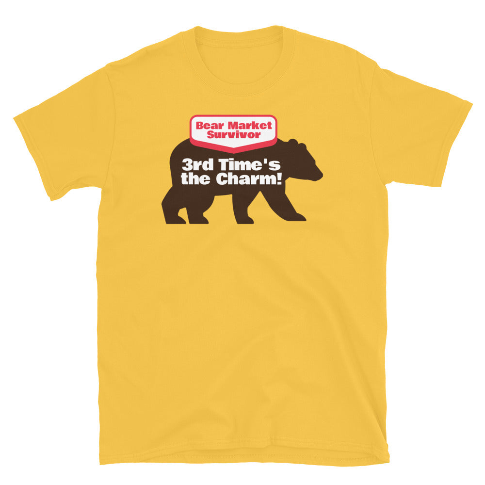 Bear Market Survivor Ã¢â‚¬â€œ 3rd Time's The Charm! T-Shirt