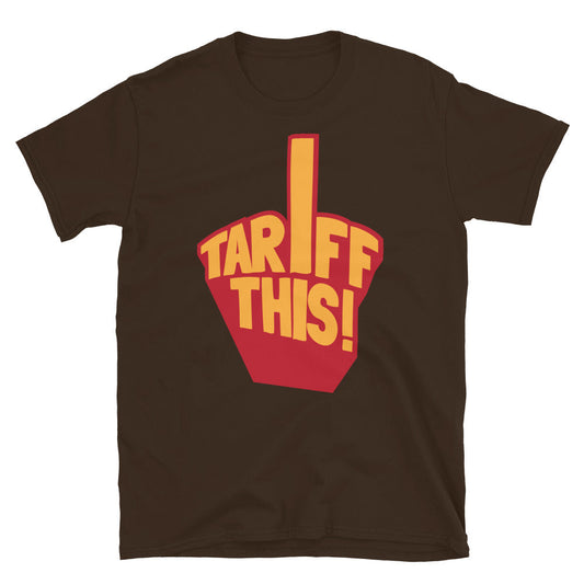 Tariff This! T-Shirt