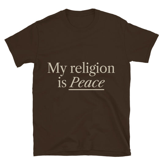 My Religion Is Peace T-Shirt