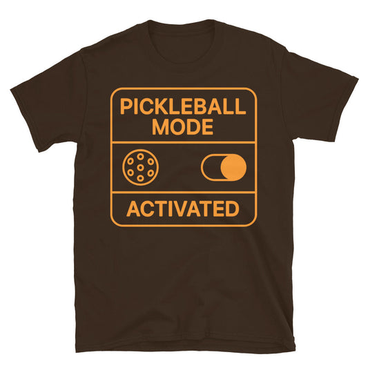 Pickleball Mode Activated T-Shirt
