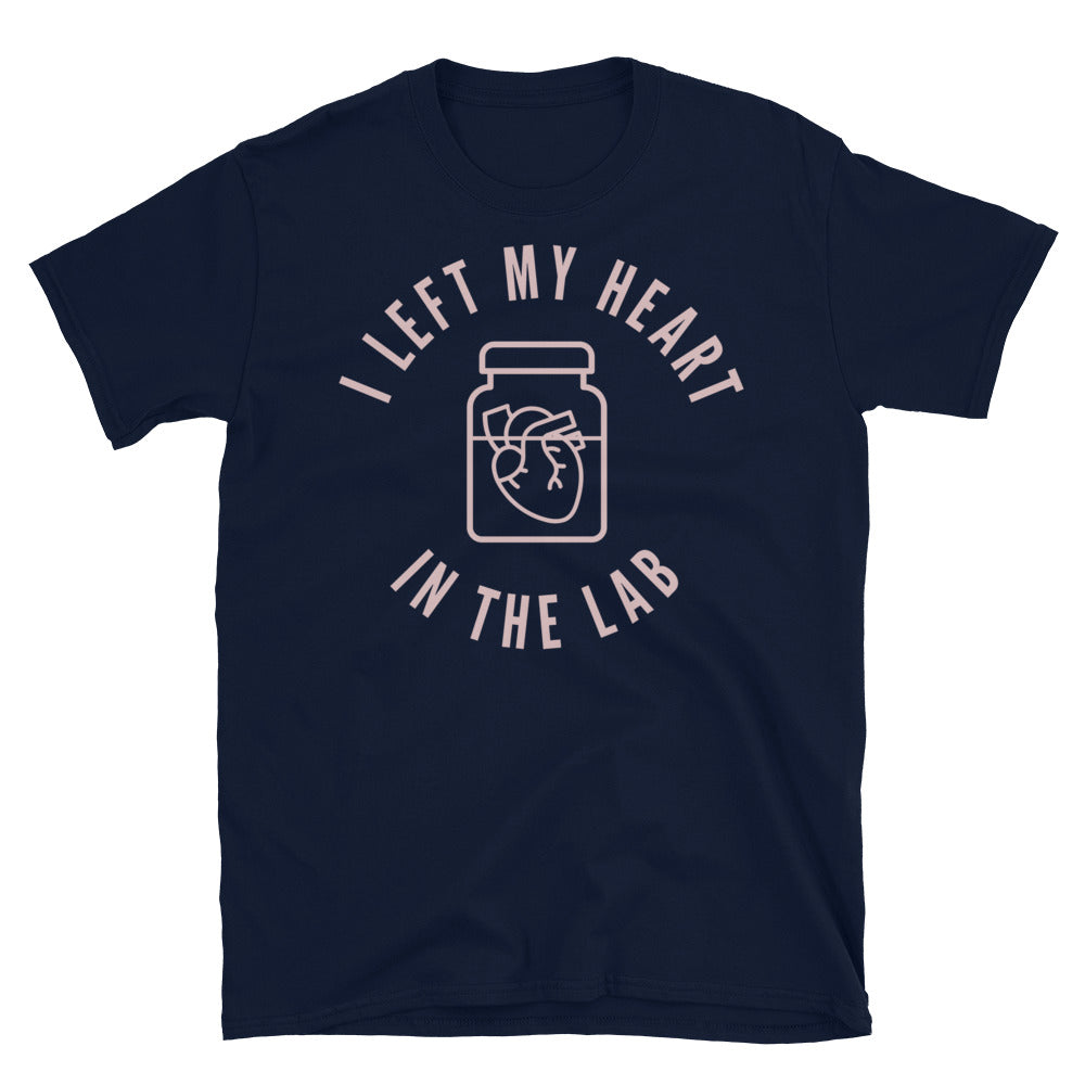 I Left My Heart In The Lab T-Shirt