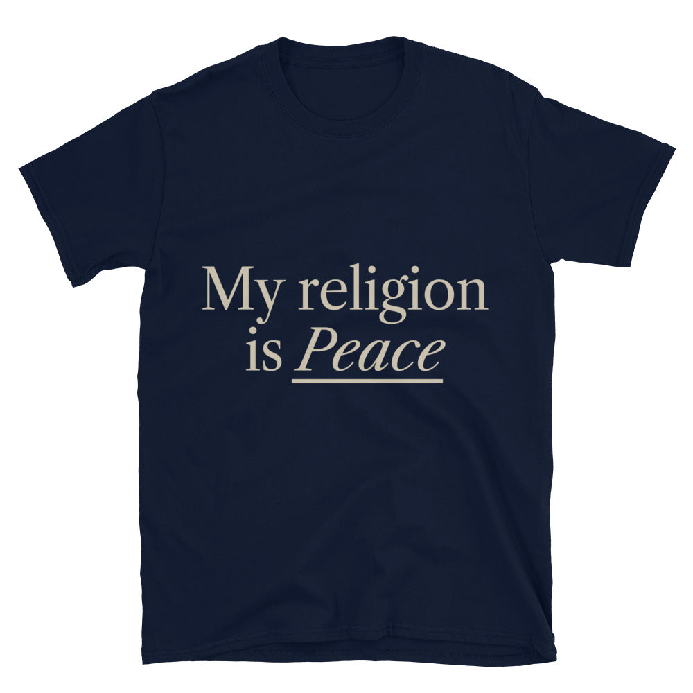 My Religion Is Peace T-Shirt