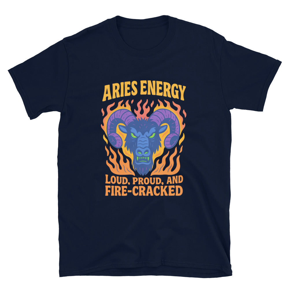 Aries Energy: Loud, Proud, and Fire-Cracked T-Shirt