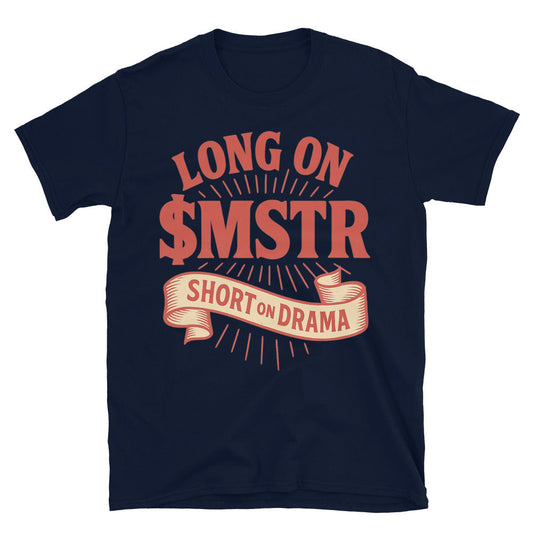 Long MSTR Short DRAMA T-Shirt