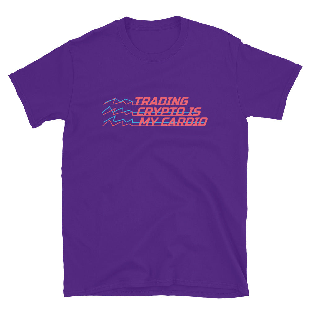 Trading Crypto is My Cardio T-Shirt