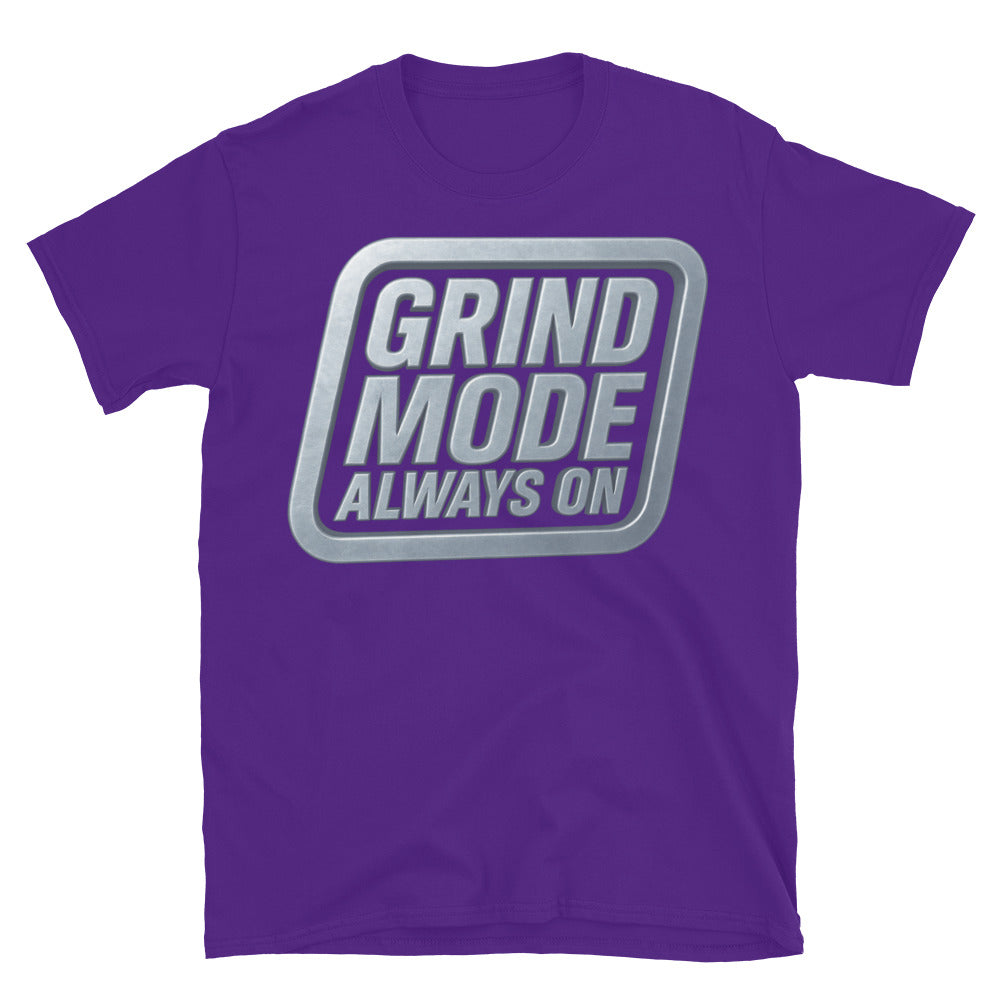Grind Mode Always On T-Shirt