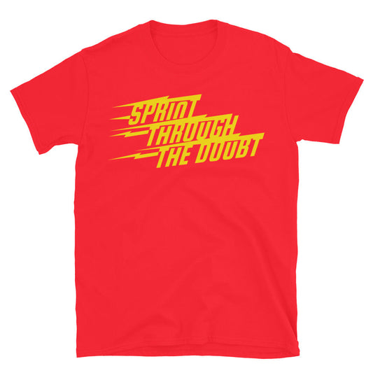 Sprint Through The Doubt T-Shirt