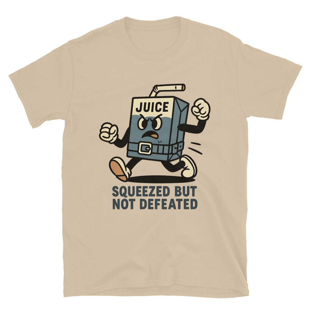 Squeezed But Not Defeated T-Shirt