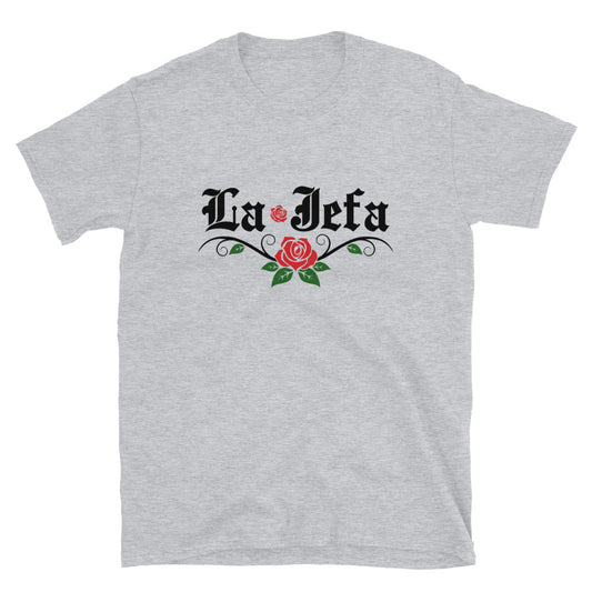 La Jefa Unisex T-Shirt Style001