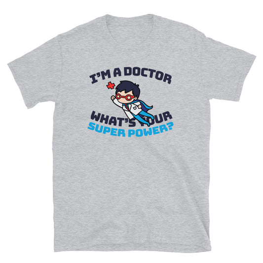 Doctor Super Power T-Shirt