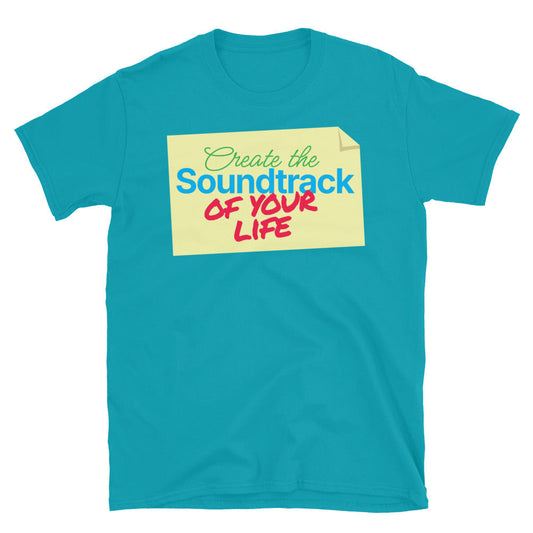 Soundtrack Of Your Life T-Shirt