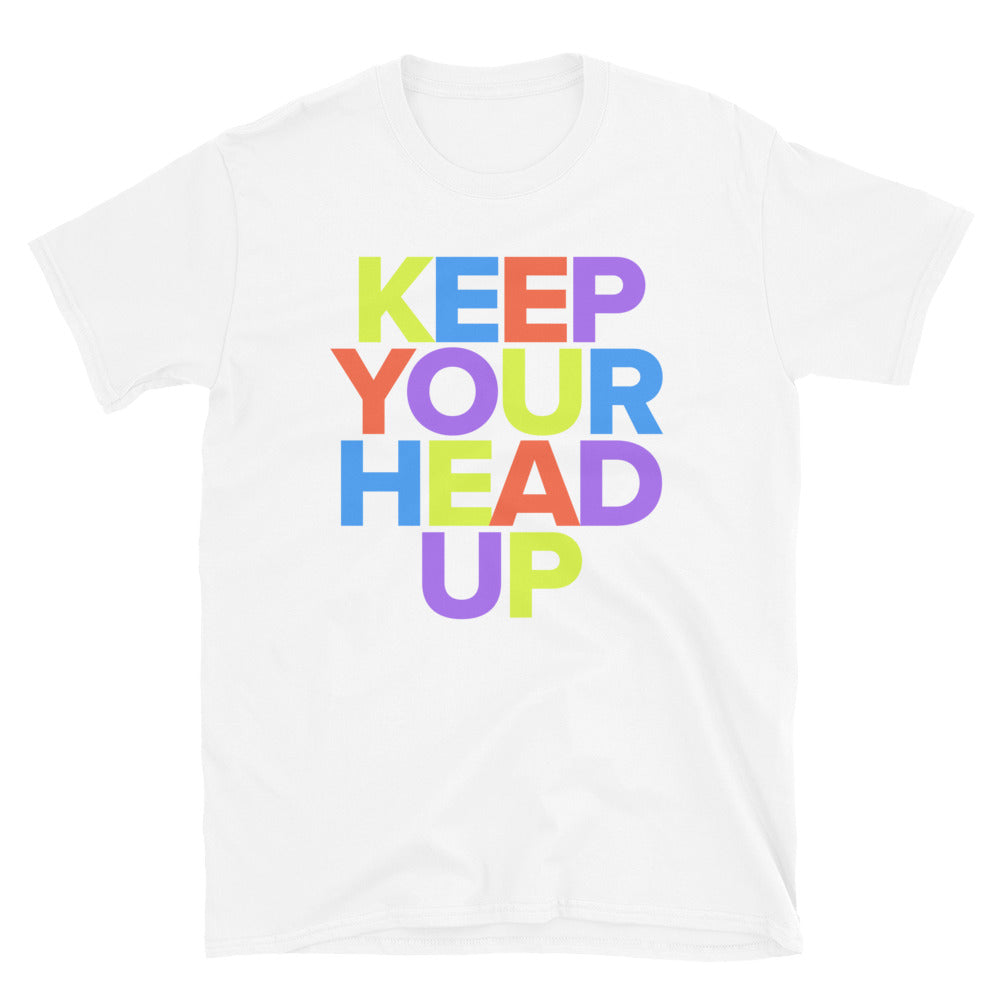 Keep Your Head Up T-Shirt