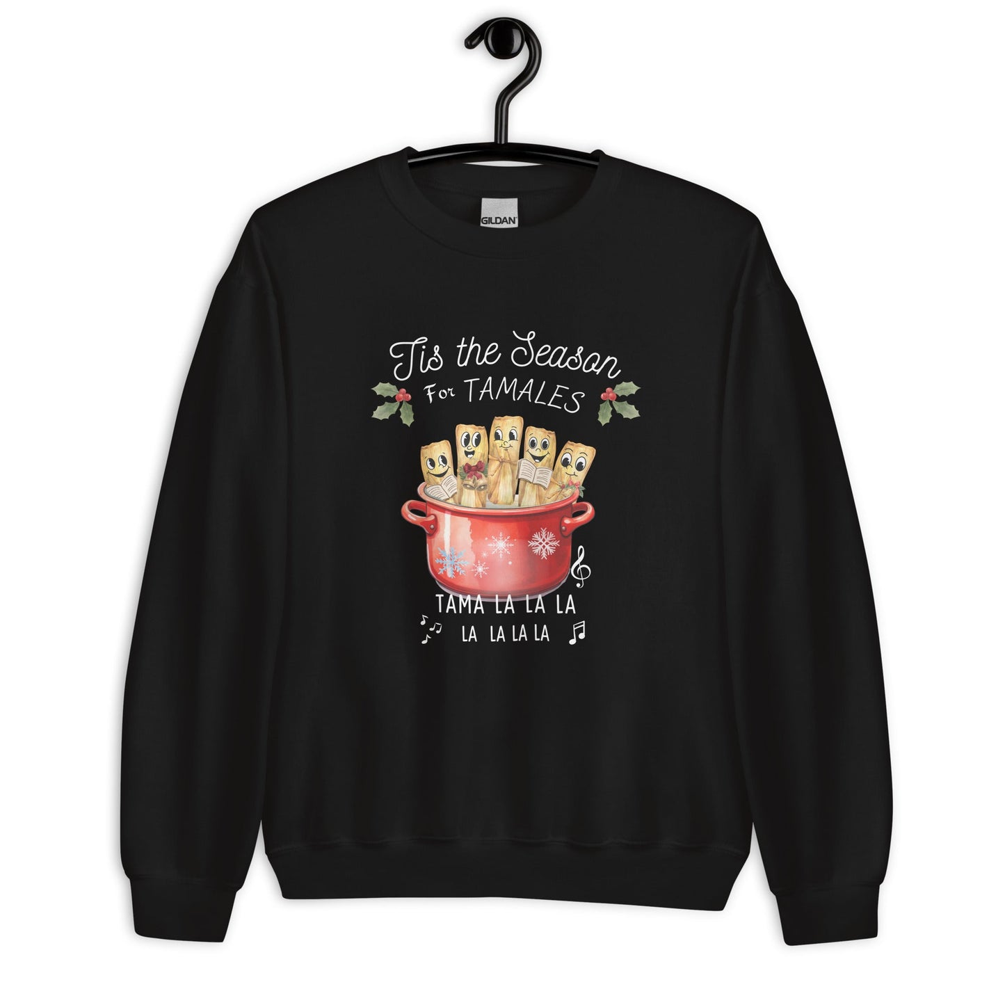Tis The Season for Tamales Sweatshirt
