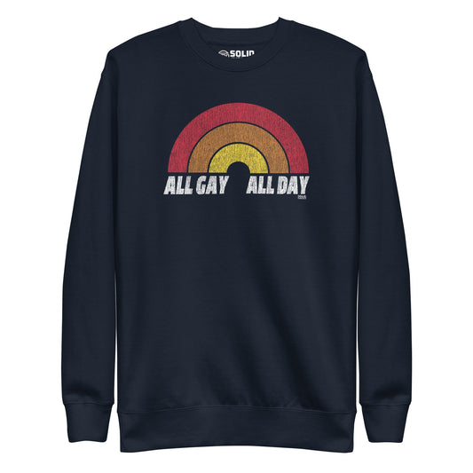 All Gay All Day Classic Fleece Sweatshirt