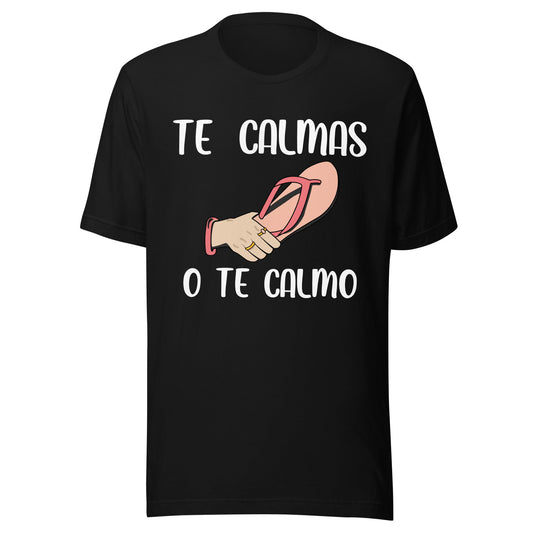 Te Calmas O Te Calmo T-Shirt for Women