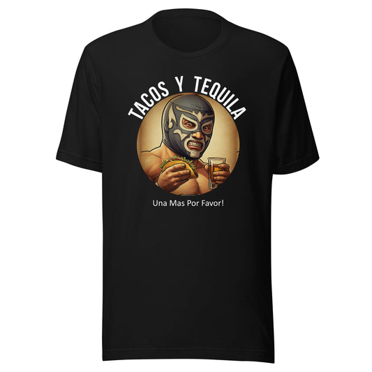 Tacos Y Tequila Una Mas Por Favor T-Shirt