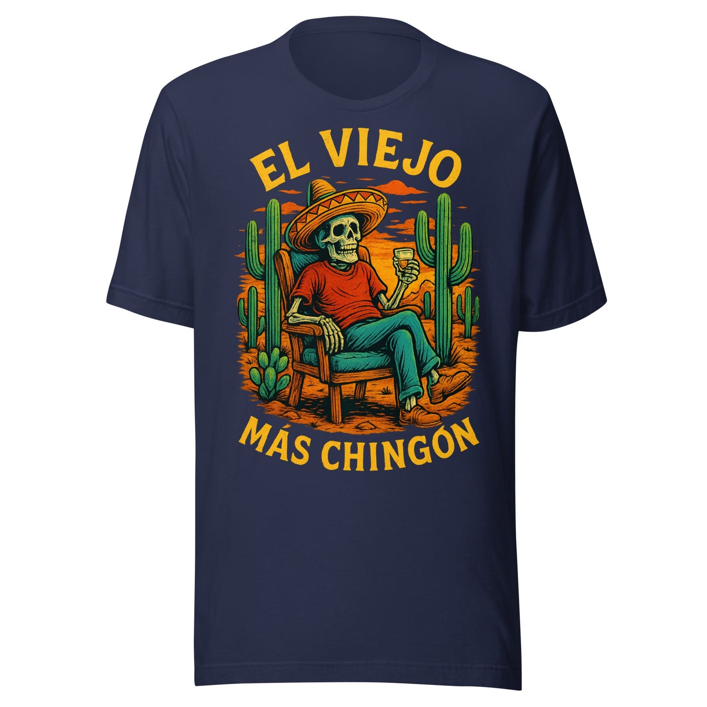 El Viejo MÃ¡s ChingÃ³n T-Shirt - Funny Mexican Dad Graphic Tee