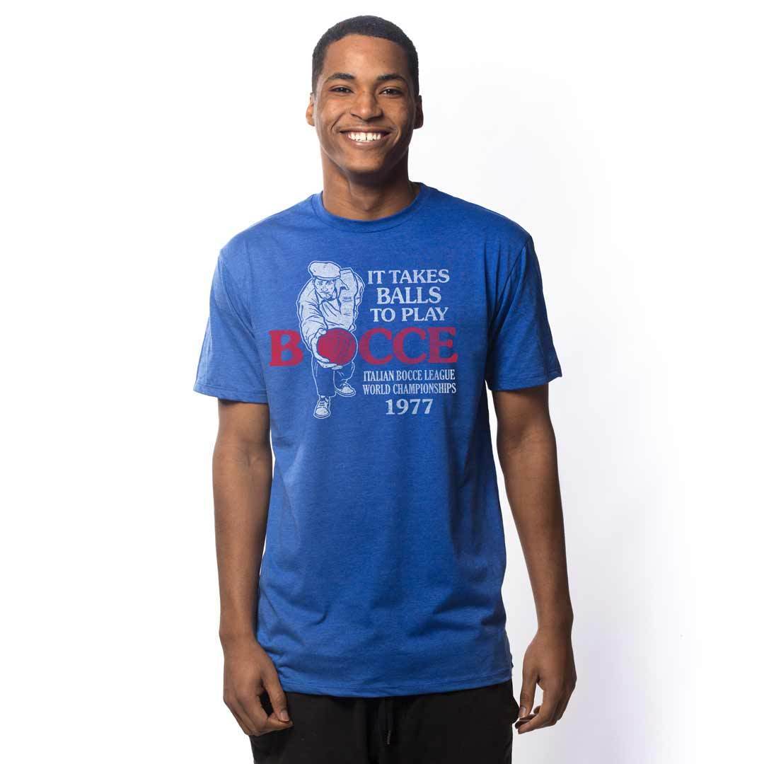 It Takes Balls To Play Bocce T-shirt
