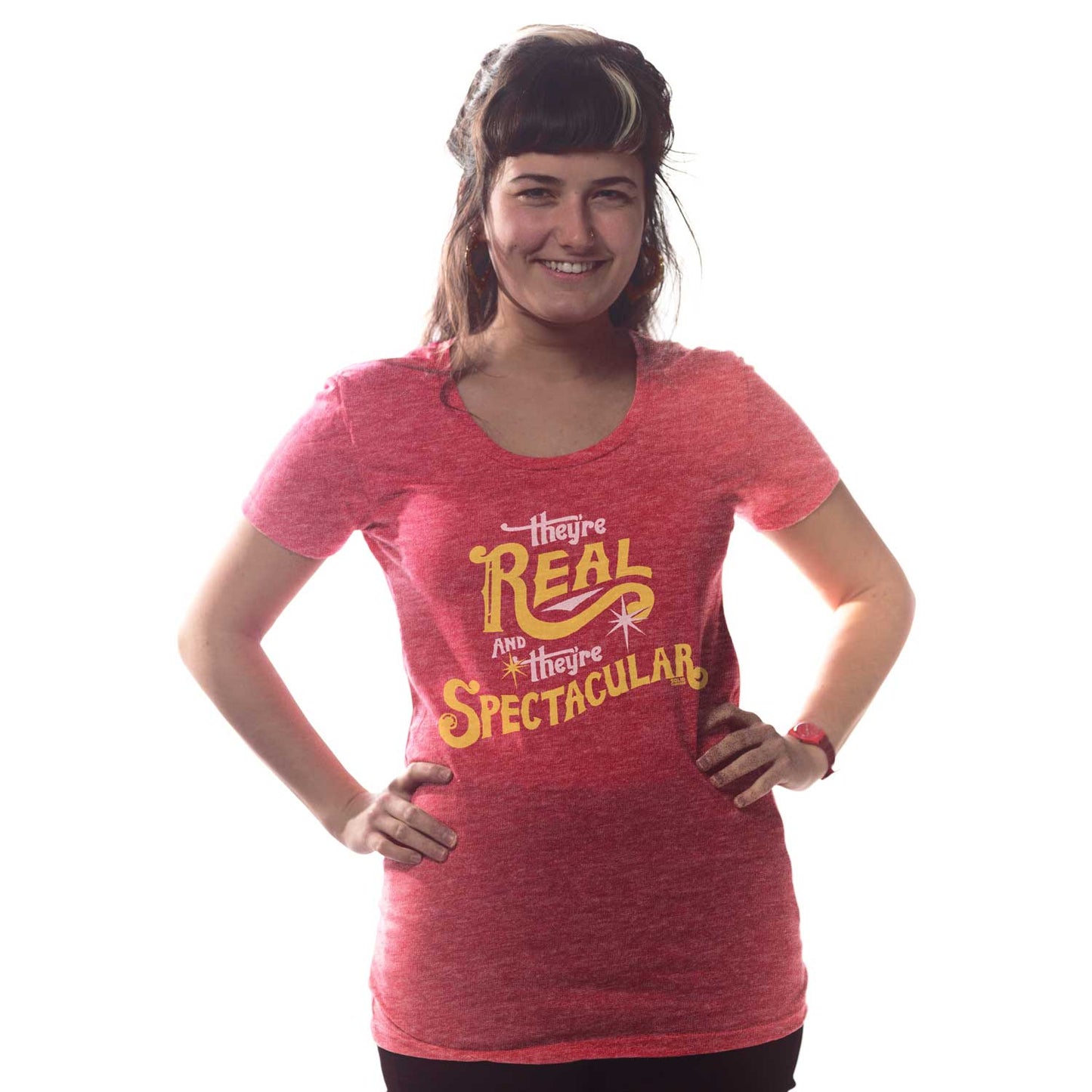 Women's They're Real and They're Spectacular T-shirt